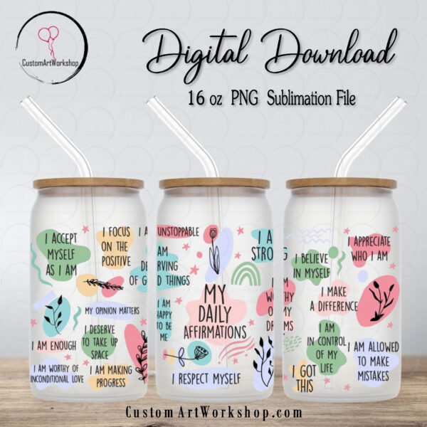 My Daily Affirmations Glass Can Wrap Instant Download