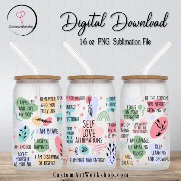Self Love Affirmations Glass Can Wrap Instant Download